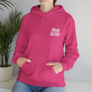 MADE IN CHICAGO HOODIE